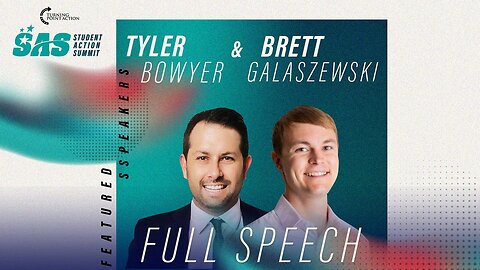 Tyler Bowyer & Brett full speech