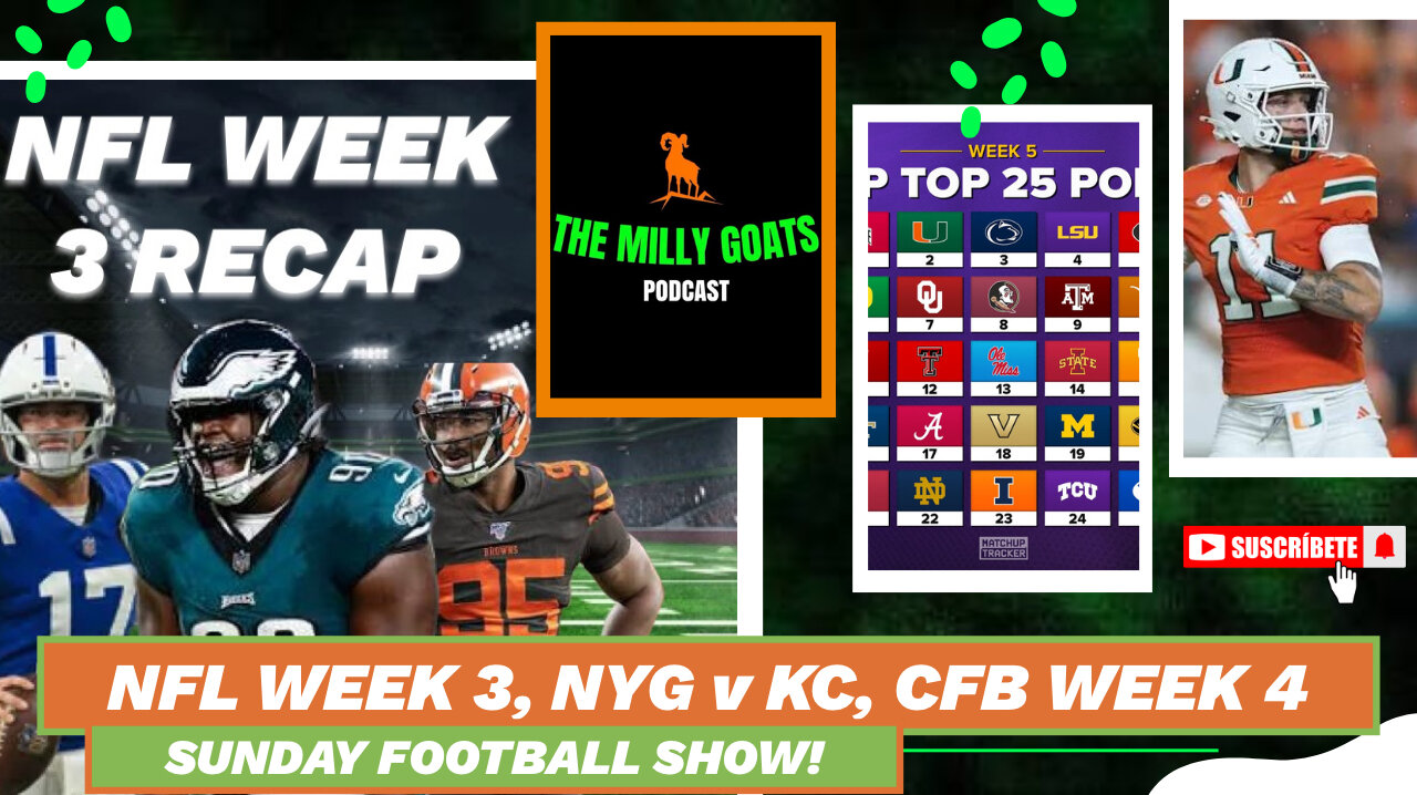 NFL Week 3 Round-up, CFB Week 4 Recap, & Giants + Chiefs LIVE