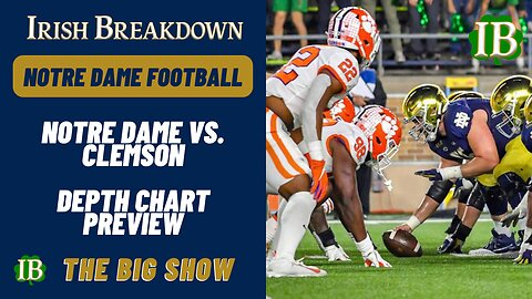 Notre Dame vs Clemson Rivalry Is Now A Thing - Irish Summer Depth Chart