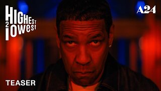 Highest 2 Lowest - Official Teaser Trailer