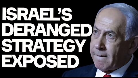Israel's DERANGED Strategy EXPOSED w/. David Wearing