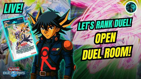 LET'S TALK POWER OF FELLOWS! - OPEN/RANK DUELS - Yu-Gi-Oh! Duel Links #live #duellinks