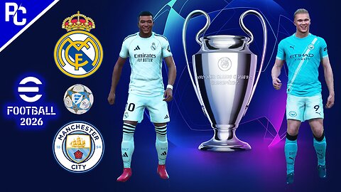 eFootball 2026 PC | Real Madrid vs Manchester City | Phil Gaming OP