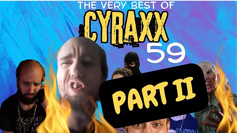 The Very Best of Cyraxx - Vol. 59 (PART II)