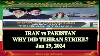 IRAN vs PAKISTAN WHY DID TEHRAN STRIKE