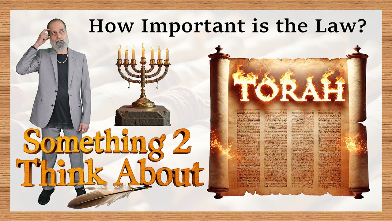 Israelite Writings – Law is Important – E12