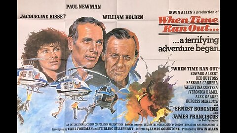 "When Time Ran Out" (1980) Paul Newton & William Holden [PG]