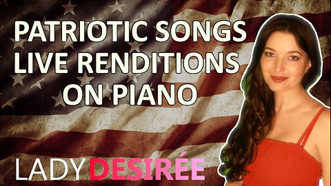 Patriotic Piano Live Renditions