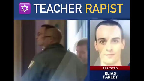 Jewish Pedophile Elias Farley Florida Teacher