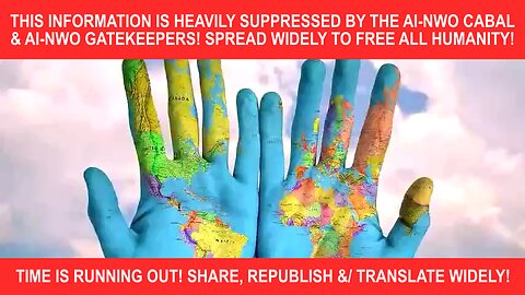 This Information Is Heavily Suppressed by the AI-NWO Cabal! Spread Widely to Free All Humanity!