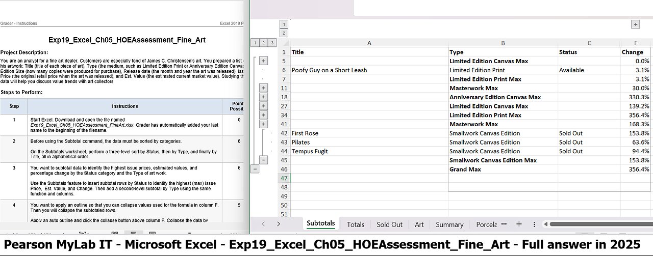 Exp19_Excel_Ch05_HOEAssessment_Fine_Art Microsoft Excel Pearson MyLab IT Assessment Fine Art (2025)
