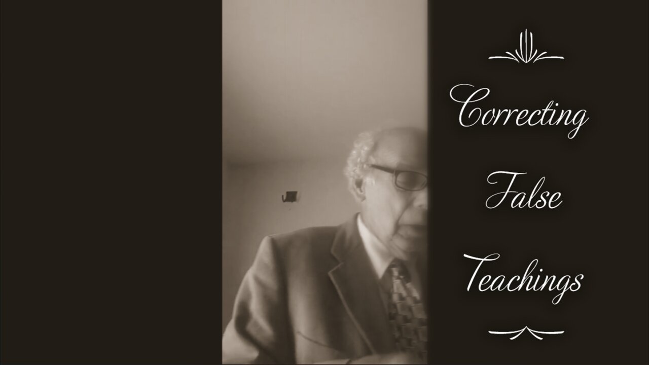 Correcting False Teachings
