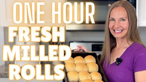 1 Hour Fresh Milled Flour Rolls | NutriMill & Bosch | FMF Hard White Wheat Healthy Homemade Rolls