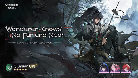 Wuthering Waves Version 2.7 Dawn Breaks on Dark Tides Ep2 BannerGameplay Qiuyuan,zani