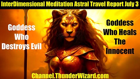 InterDimensional Meditation Astral Travel Report July 3 - Invoking Goddess Sekhmet