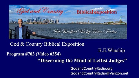 354 - Discerning the Mind of Leftist Judges
