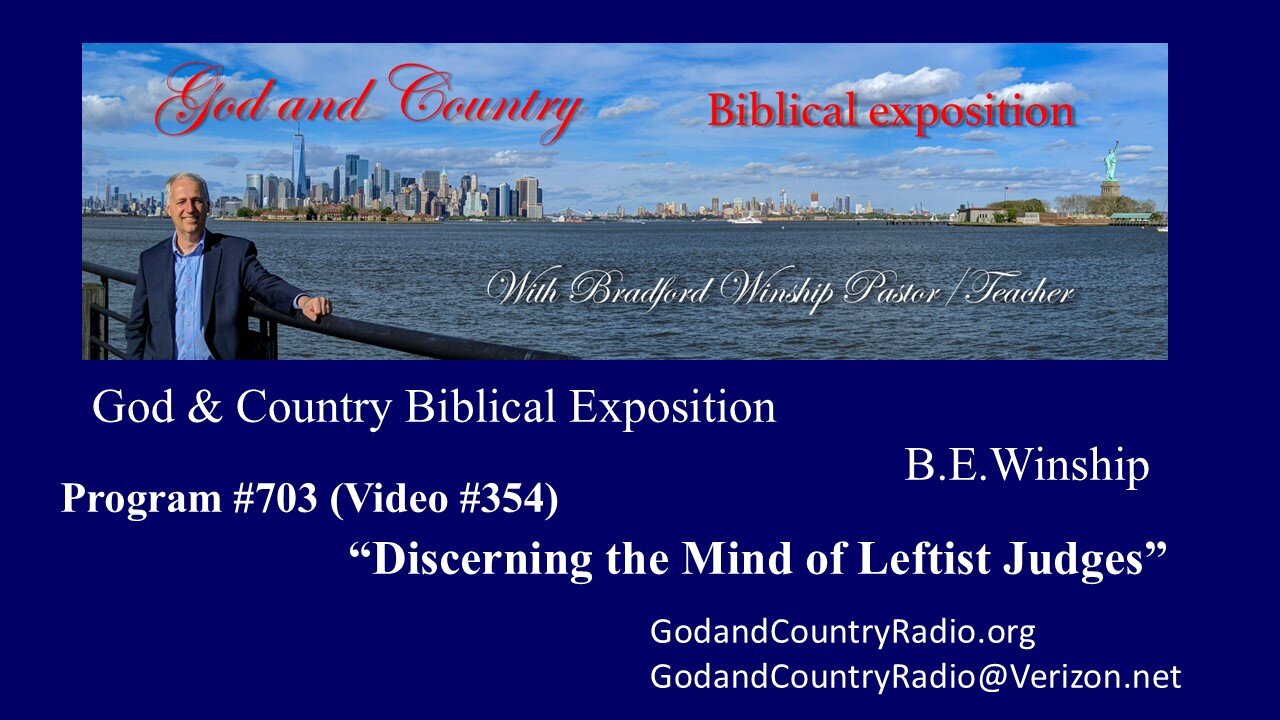 354 - Discerning the Mind of Leftist Judges