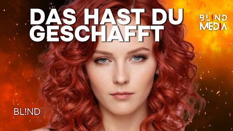 Das hast du geschafft.