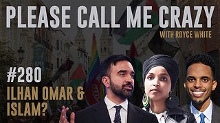 ILHAN OMAR & ISLAM | EP #280 | What To Do About Islam? | Royce White