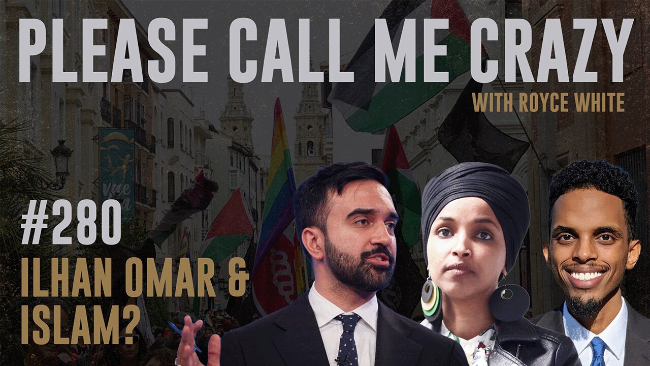 ILHAN OMAR & ISLAM | EP #280 | What To Do About Islam? | Royce White