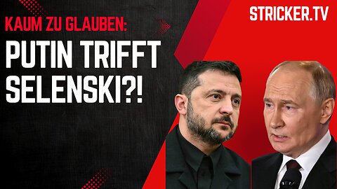 Ich bin schockiert: Putin trifft Selenski?? Was weiss Putin, was wir nicht wissen?
