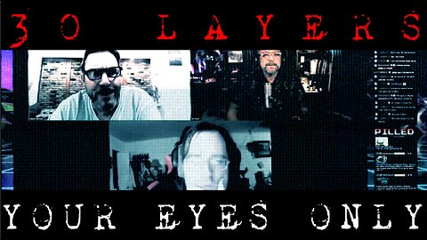 For Your Eyes Only... Voter Fraud - 30 Layers
