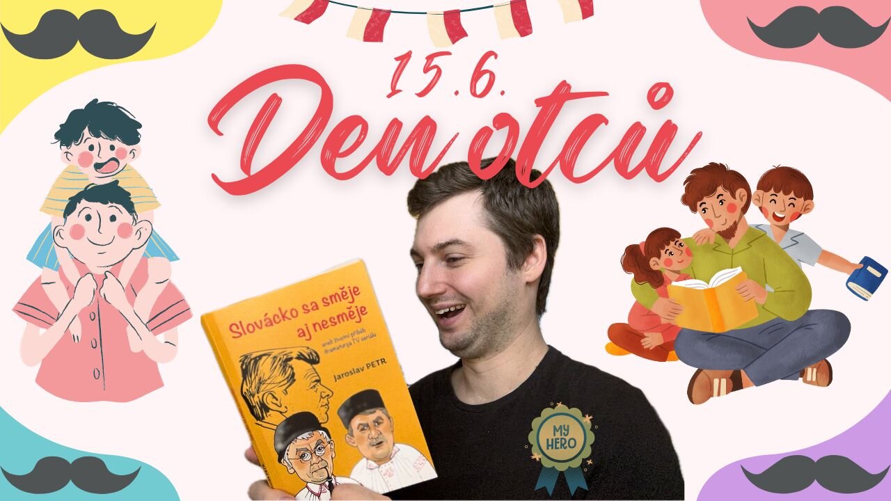 Den otců je tady! Nezapomeňte poděkovat – a třeba i pobavit