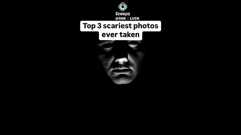 top 3 scariest photos ever taken 🤯🤯🤯