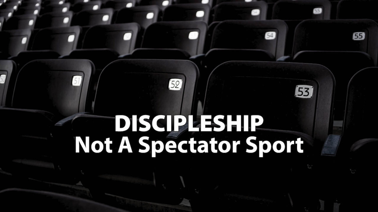 Are You A Spectator In Church?