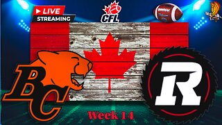 BC Lions vs Ottawa Redblacks: CFL LIVE Week 14 Watch Party and Play by Play