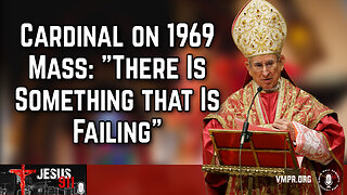 25 Nov 25, Jesus 911: Cardinal on 1969 Mass: "There Is Something that Is Failing"