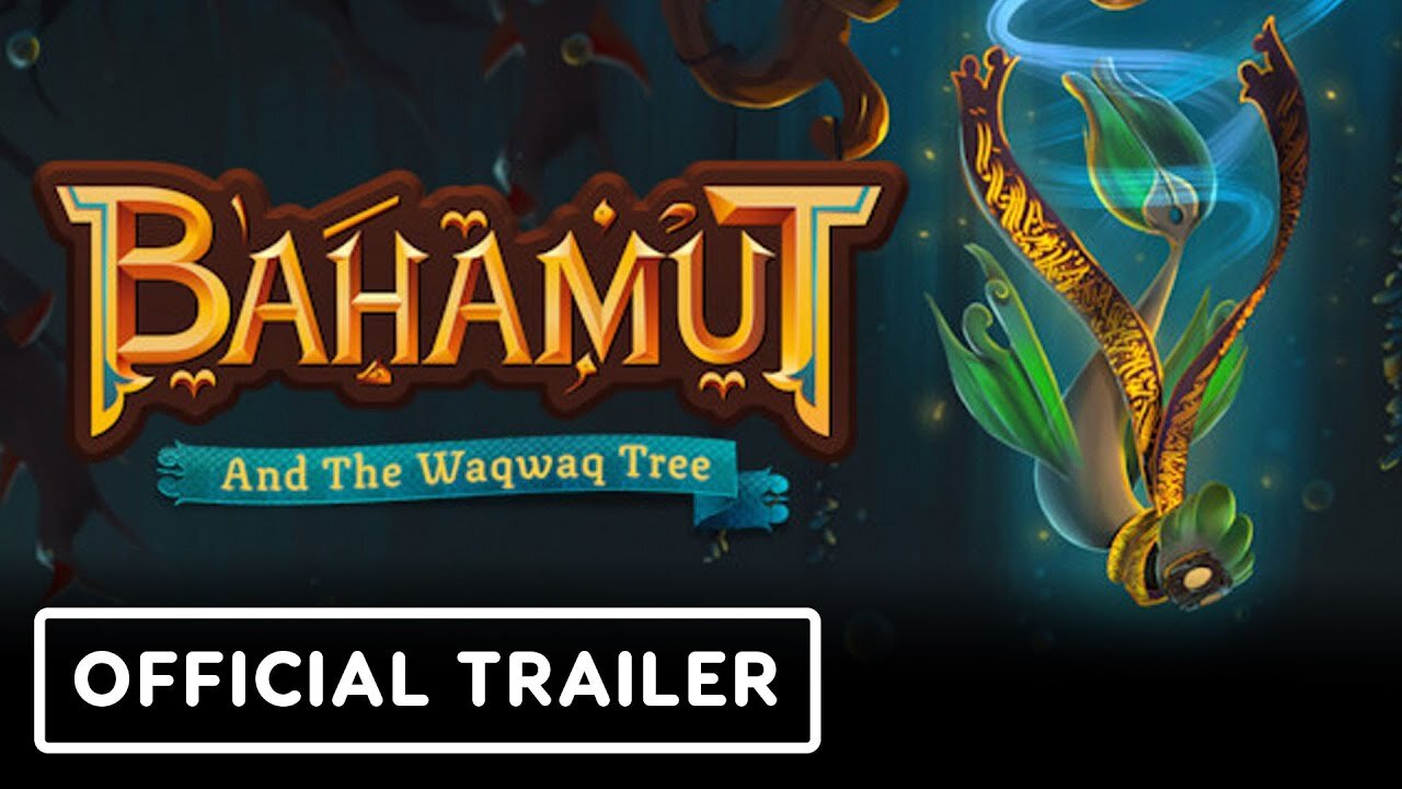 Bahamut and the Waqwaq Tree - Official Release Date Trailer