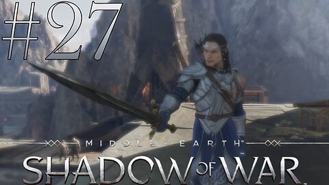 Celebrimbor's Great Feats | Middle-Earth: Shadow of War #27