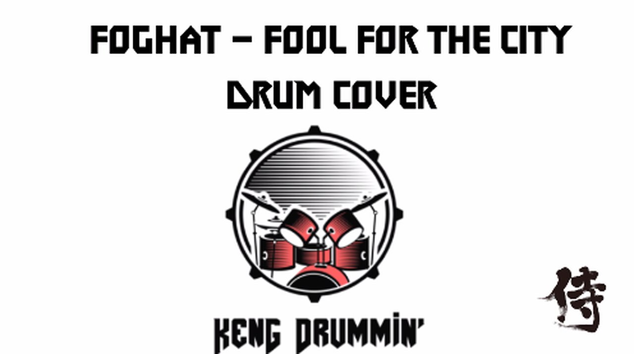 Foghat - Fool For The City Drum Cover KenG Samurai
