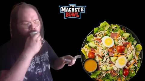 The Machete Bowl EP. 455 - Cobes tries his first salad + More!