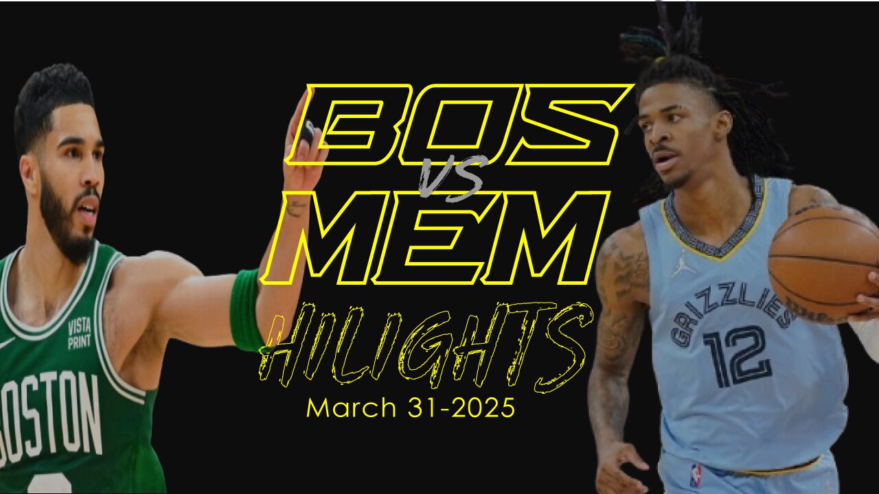 Boston Celtics vs Memphis Grizzlies Full Game Highlights