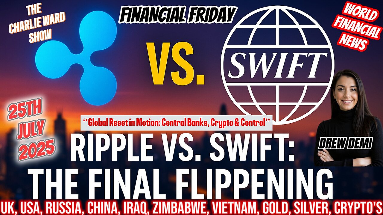 RIPPLE VS SWIFT THE FINAL FLIPPENING! WITH DREW DEMI