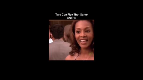 Two Can Play That Game (2001)
