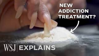 This Mysterious Drug Can Erase Addiction ‘Virtually Overnight’ | WSJ