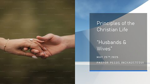 The Book of 1 Peter 3:1-7 - "Husbands and Wives"