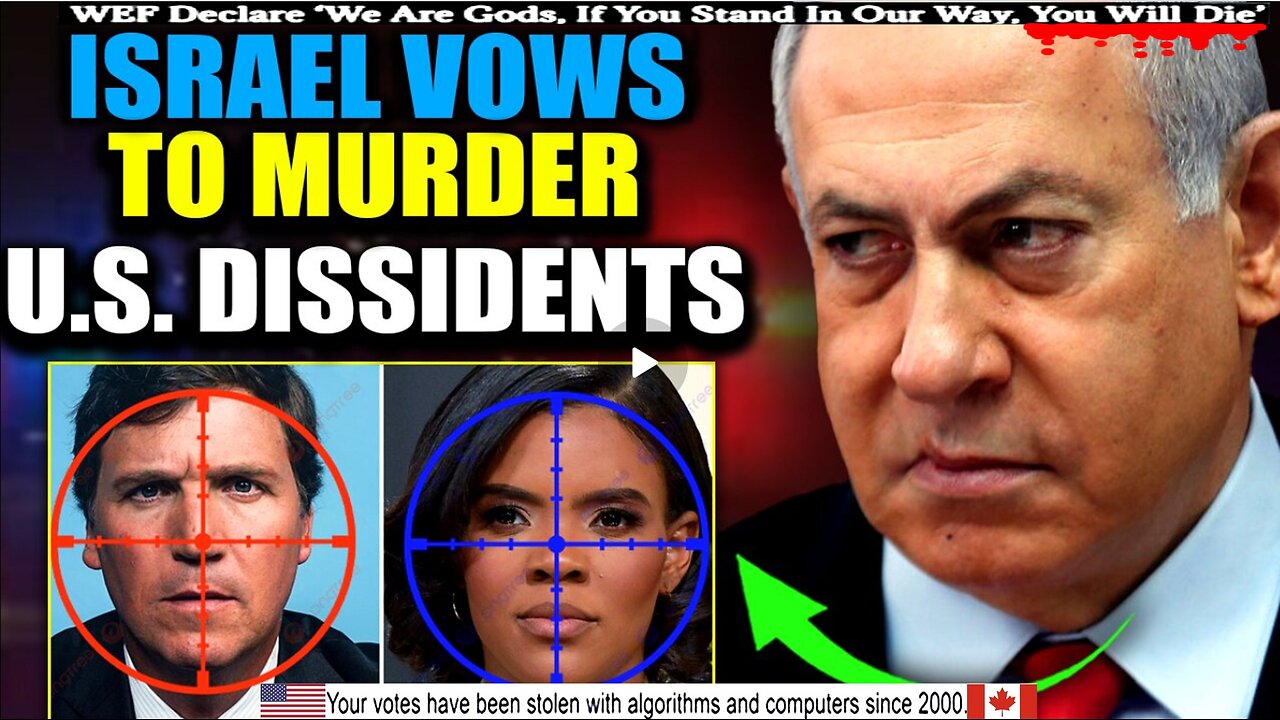 Israel Threatens Candace Owens and Tucker Carlson With Assassination: ‘Most Dangerous People In USA’