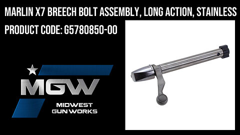 Marlin X7 Breech Bolt Assembly, Long Action, Stainless - G5780850-00