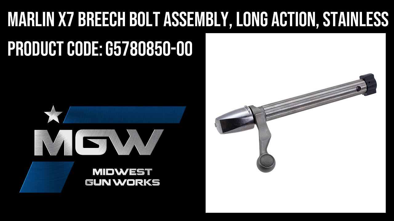 Marlin X7 Breech Bolt Assembly, Long Action, Stainless - G5780850-00
