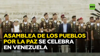 Venezuela acoge la Asamblea de los Pueblos por la Paz y la Soberanía