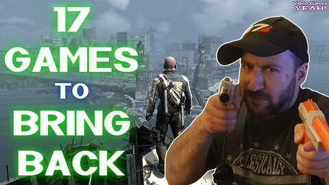 17 Games to Bring Back