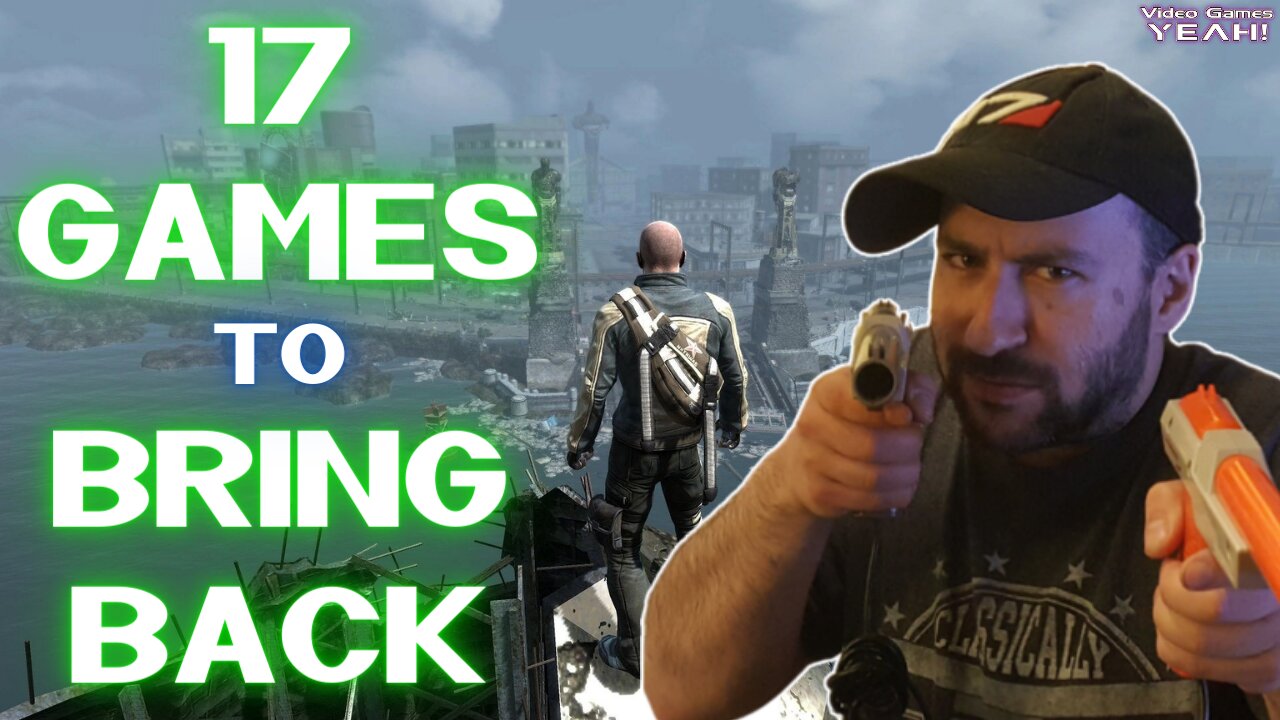17 Games to Bring Back