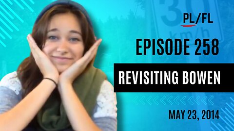 Past Liam - “Revisiting Bowen” - May 23rd, 2014
