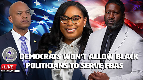 Black Democrat Politicians Continue To Prove They're Not There To Serve FBAs In Any Capacity