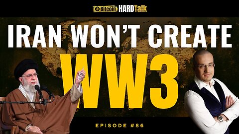 🇺🇸 🇮🇷 🇮🇱 Iran Won’t Create World War 3 | This week in Bitcoin, Macro & GeoPolitics | Episode 86