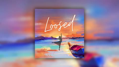 Loosed | A Luke 13:10-17 Inspired Song